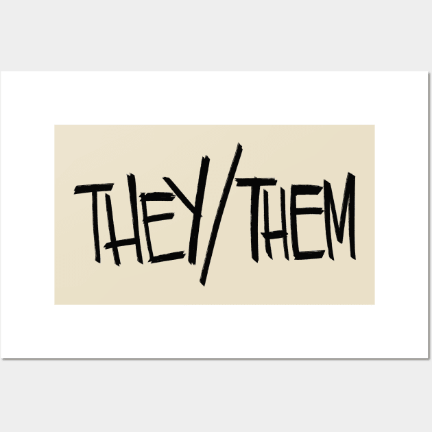 They/Them Wall Art by westinchurch